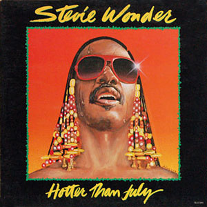 July Hotter Stevie Wonder