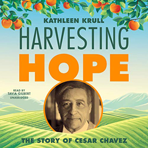 KathleenKrullHarvestingHopeCesarChavez