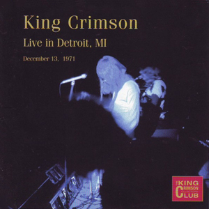 KingCrimsonDetroit1971