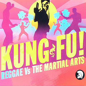 KungFuReggaeVsMartialArts
