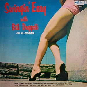 Legs Bill Doggett Swingin Easy