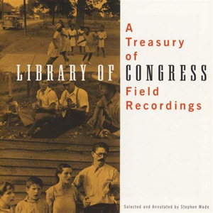 LibraryOfCongressFieldRecordings