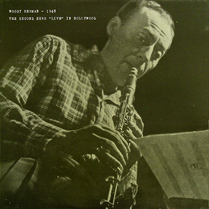 Live In Hollywood Woody Herman