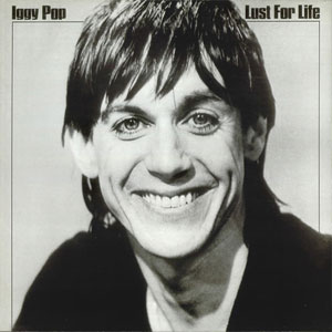 Lust For Life Iggy Pop