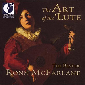 Lute Art Of Ronn McFarlane