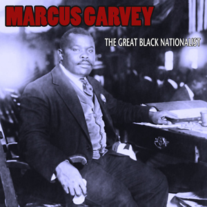 MarcusGarveyGreatBlackNationalistAudible