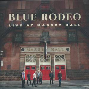 MasseyHallBlueRodeo