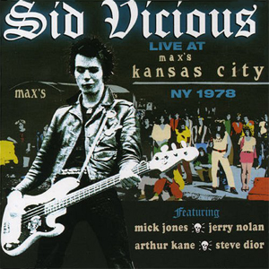 Maxs Kanasas City Sid Vicious