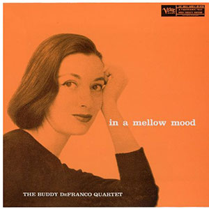 Mellow Mood Buddy DeFranco