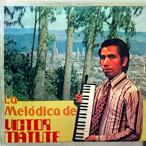 Melodica Victor Matute Ecuador