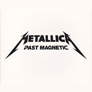 MetallicaPastMagnetic
