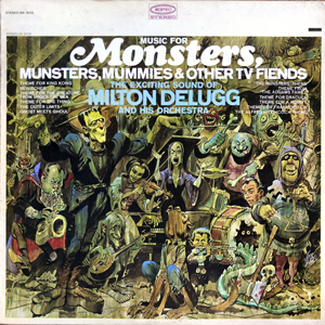 MiltonDeLuggMusicForMonsters
