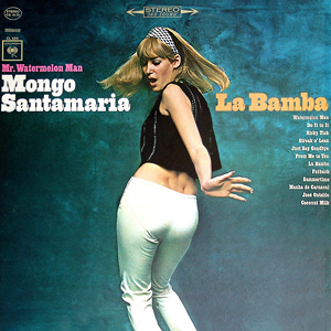 Mongo Santamaria La Bamba