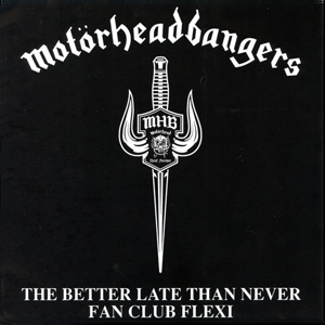 MotorheadFanClubBetterLate