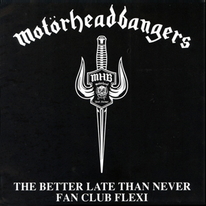 MotorheadFanClubBetterLate