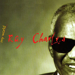 My World Ray Charles