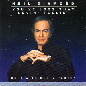 NeilDiamondYou'veLostThatLovinFeeelin