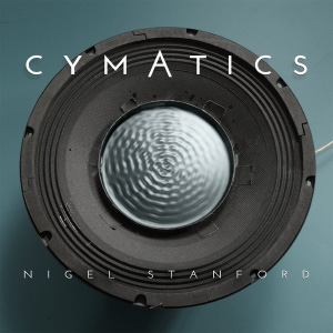 NigelStanfordCymatics