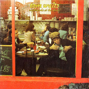 Nighthawks Diner Tom Waits