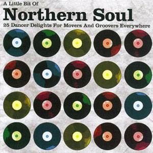 Northern Soul A Little Bit Of