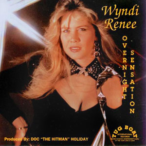 Overnight Sensation Wyndi Renee