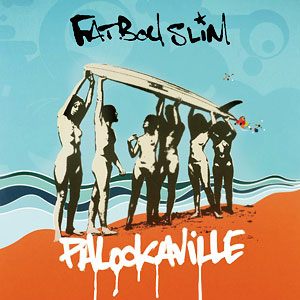 PalookaVille Fat Boy Slim