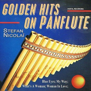 Pan Pipes Golden Hits Nicolai