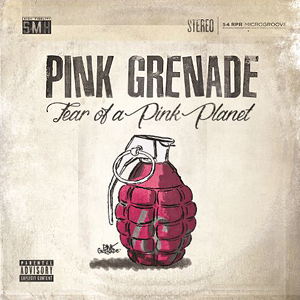 PinkGrenadeFearOfAPinkPlanet