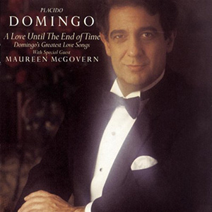 Placido Domingo Love Until