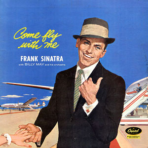 Plane Frank Sinatra Come Fly With Me