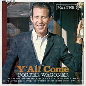 PorterWagonerYallCome