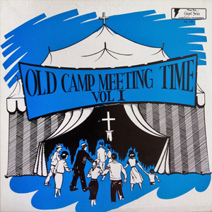 PowerPakGospelOldCampMeetingTime