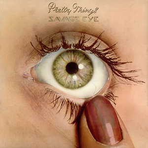 PrettyThingsSavageEye