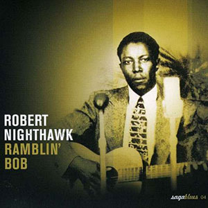 Ramblin Guitar Robert Nighthawk