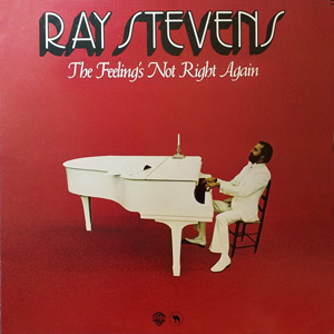 RayStevensFeelingsNotRightAgain