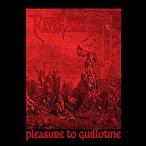 RevigatorPleasureToGuillotine