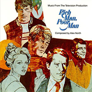 Rich Man Poor Man TV Music Alex North