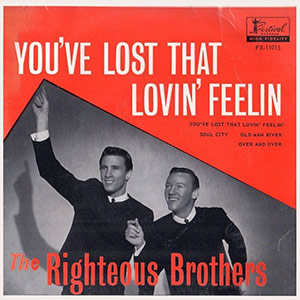 Righteous Brothers Youve Lost ThatLovin Feeling 64