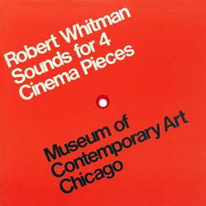 Robert Whitman MoCA Chicago