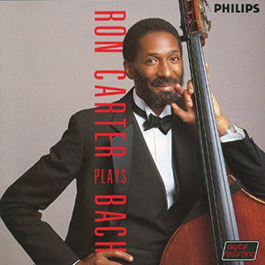 Ron Carter Plays Bach