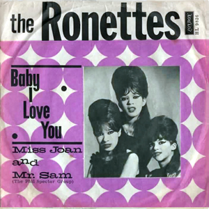RonettesBabyILoveYou