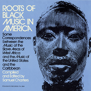 Roots Of Black Music