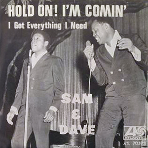 SamAndDaveHoldOnImComin
