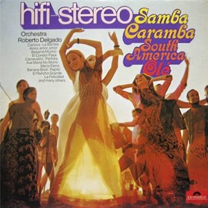 SambaCarambaSouthAmericaOle