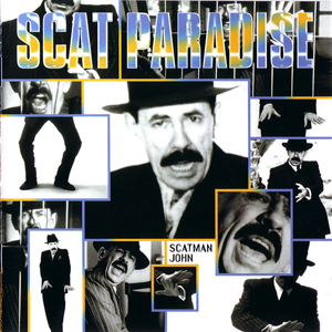 ScatmanJohnScatParadise