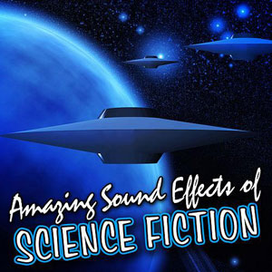 SciFi Sound Effects Rhapsody