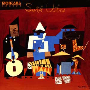 Sextet Montana SutL Vibes