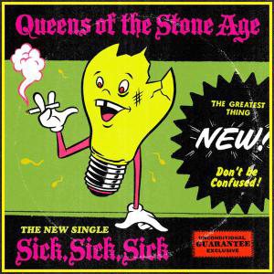 Sick Sick Sick Queens Of Stone Age