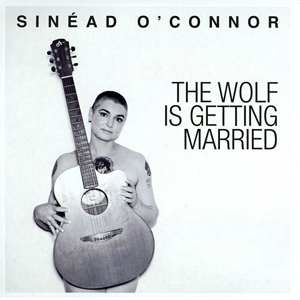 SineadOConnorWolfIsGettingMarried