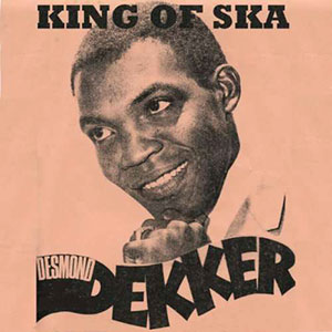 Ska King Desmond Dekker